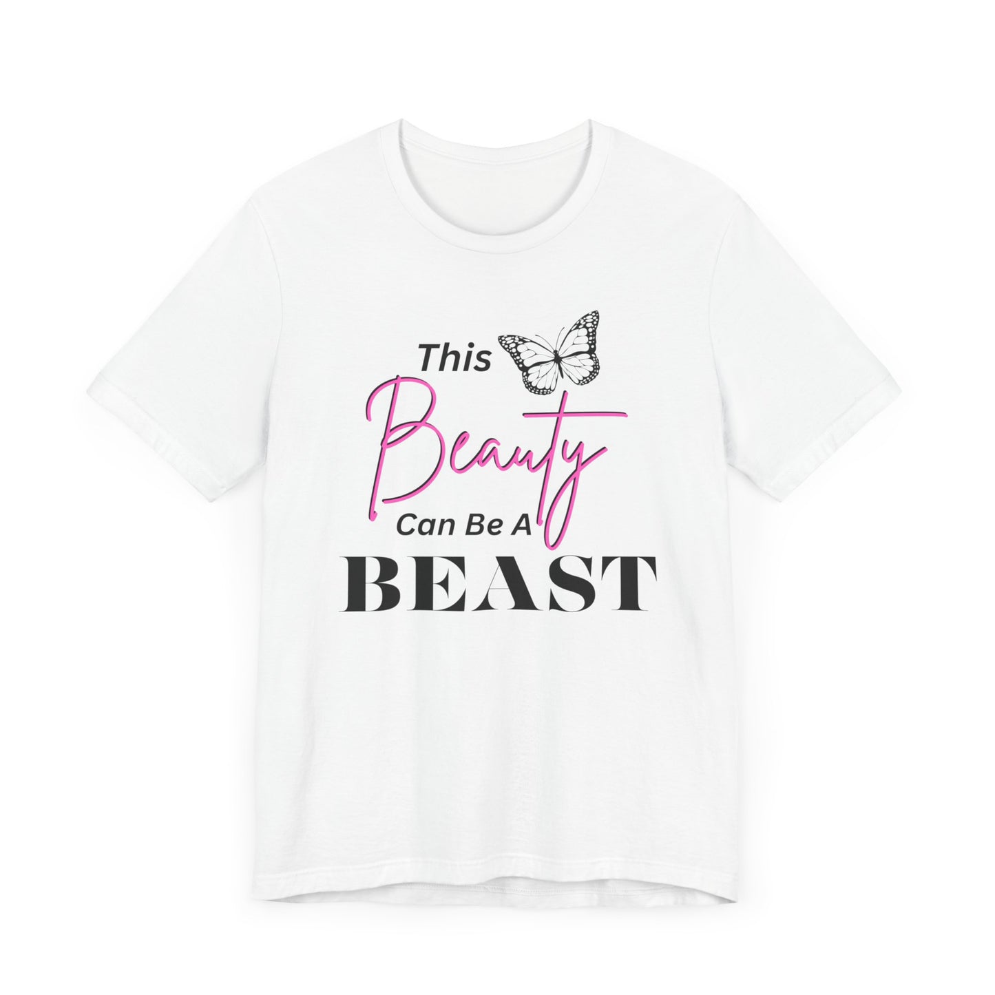 This Beauty Can Be A Beast T-shirt, Women's Birthday Gift, Funny Women's Gift, Mother's day Gift