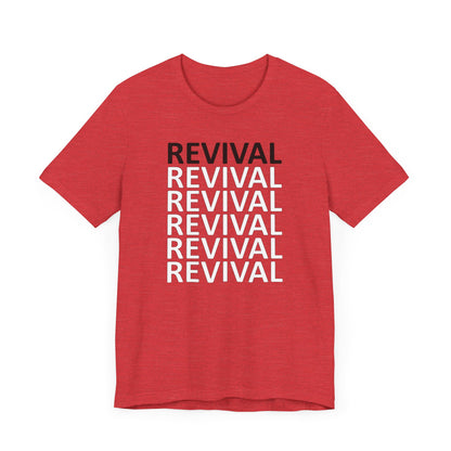 Revival T-shirt, Christian Lovers T-shirt, Jesus Lovers T-shirt, Church Goer T-shirt, Birthday Gift