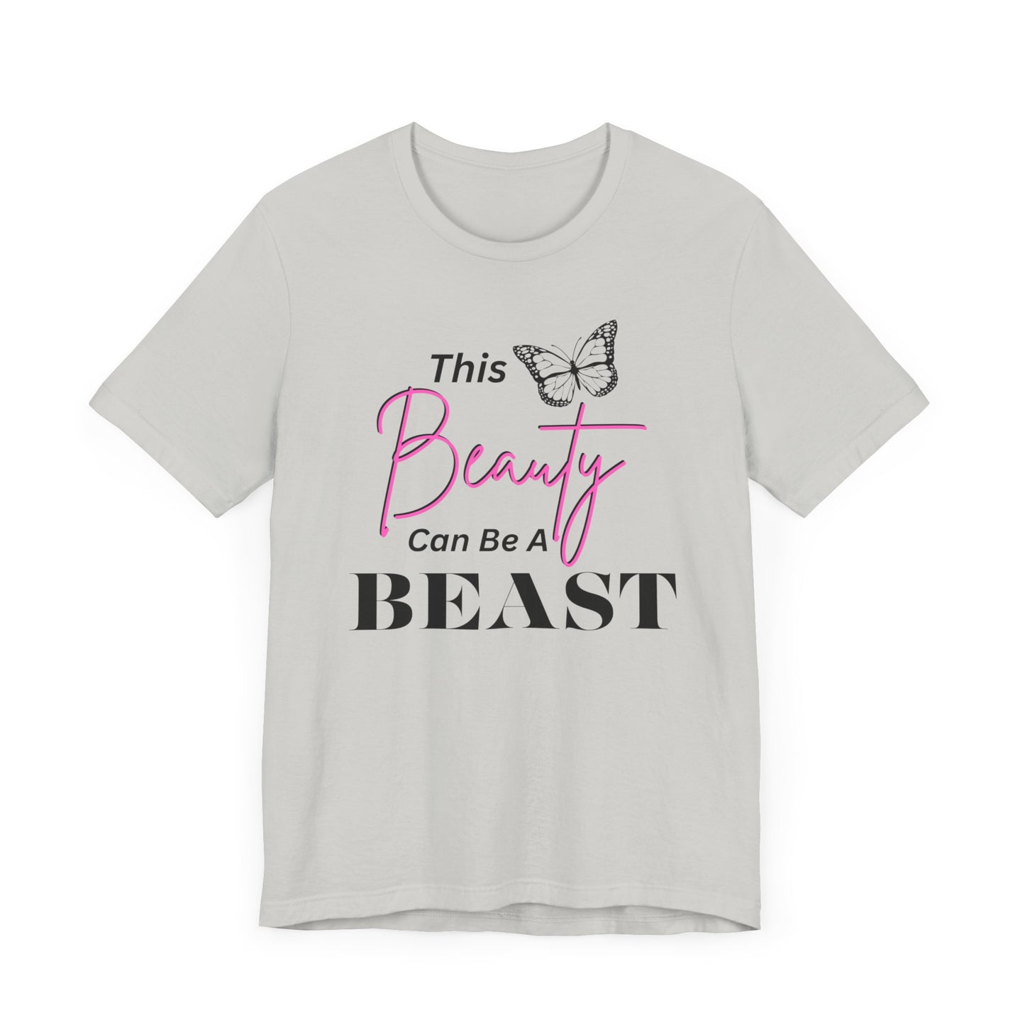 This Beauty Can Be A Beast T-shirt, Women's Birthday Gift, Funny Women's Gift, Mother's day Gift