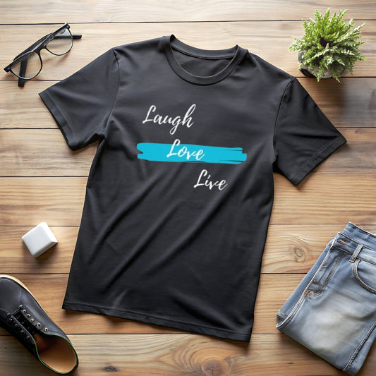 Laugh Love Live T-shirt, Gift T-Shirt, Birthday Gift, Gift For Fiance, Engagement Shirt, Newlywed Gift, Couples T-Shirt