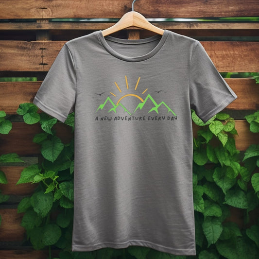 A New Adventure Every Day, Outdoor Adventure Gift T- Shirt