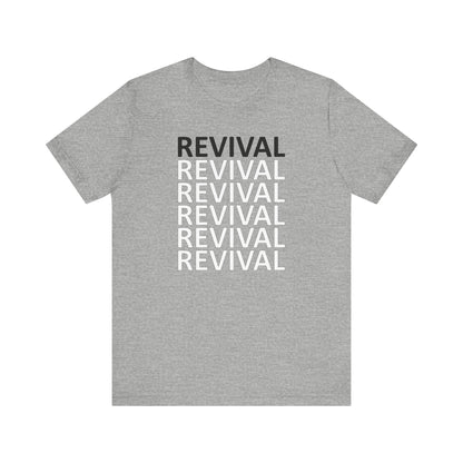 Revival T-shirt, Christian Lovers T-shirt, Jesus Lovers T-shirt, Church Goer T-shirt, Birthday Gift