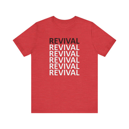 Revival T-shirt, Christian Lovers T-shirt, Jesus Lovers T-shirt, Church Goer T-shirt, Birthday Gift