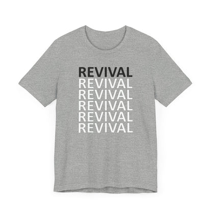 Revival T-shirt, Christian Lovers T-shirt, Jesus Lovers T-shirt, Church Goer T-shirt, Birthday Gift