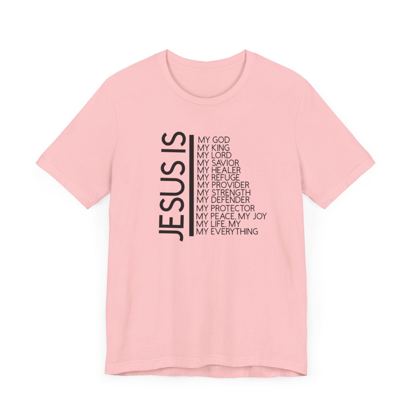 Jesus Is T-shirt, Christian lovers T-shirt, Church Goer T-shirt, Faith Lover Birthday Gift