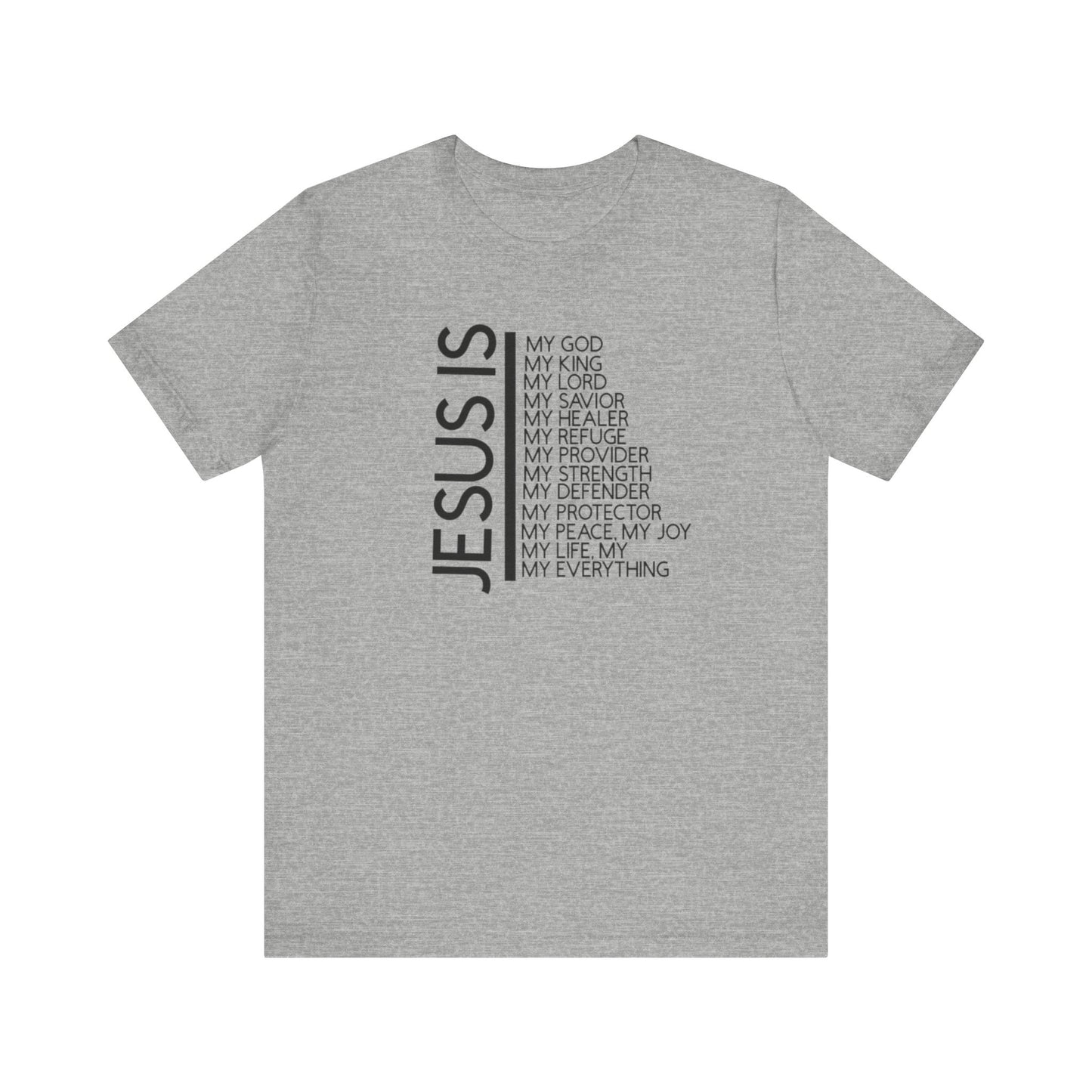 Jesus Is T-shirt, Christian lovers T-shirt, Church Goer T-shirt, Faith Lover Birthday Gift