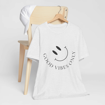 Good Vibes Only T-Shirt, Good Vibes Only Tee, Good Vibes Only Shirt, Funny Shirt, Good Vibes Shirt, Good Vibes Tee