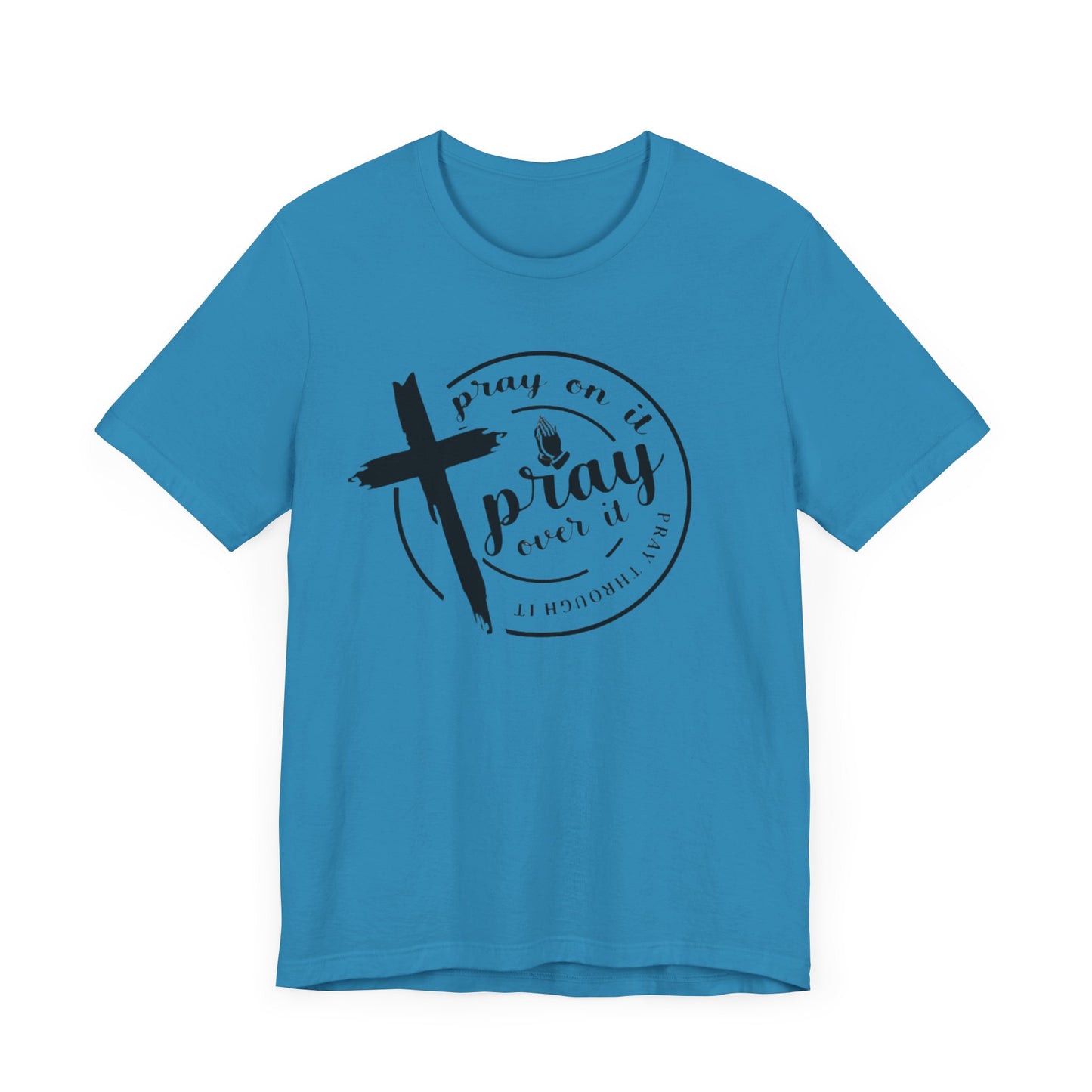 Pray On It T-shirt, Christian Faith T-shirt, Church Goer T-shirt, Birthday Gift T-shirt