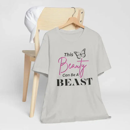 This Beauty Can Be A Beast T-shirt, Women's Birthday Gift, Funny Women's Gift T shirt