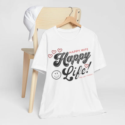 Happy Wife Happy Life T-Shirt,gift T-Shirt, Wife Shirt, Gift for Her, Trendy Tee, Cute T-Shirt, Wife Shirt, Newlywed T-Shirt