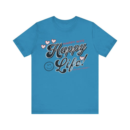 Happy Wife Happy Life T-Shirt,gift T-Shirt, Wife Shirt, Gift for Her, Trendy Tee, Cute T-Shirt, Wife Shirt, Newlywed T-Shirt